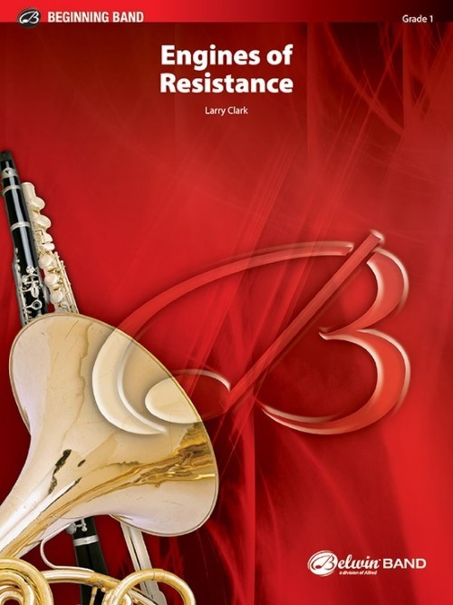 Engines of Resistance (Concert Band - Score and Parts)