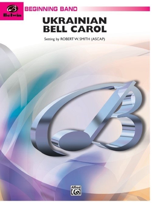 Ukrainian Bell Carol (Concert Band - Score and Parts)