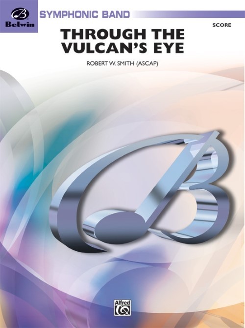 Through the Vulcan's Eye (Concert Band - Score and Parts)