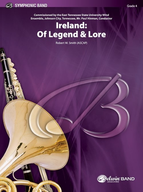 Ireland: Of Legend and Lore (Concert Band - Score and Parts)