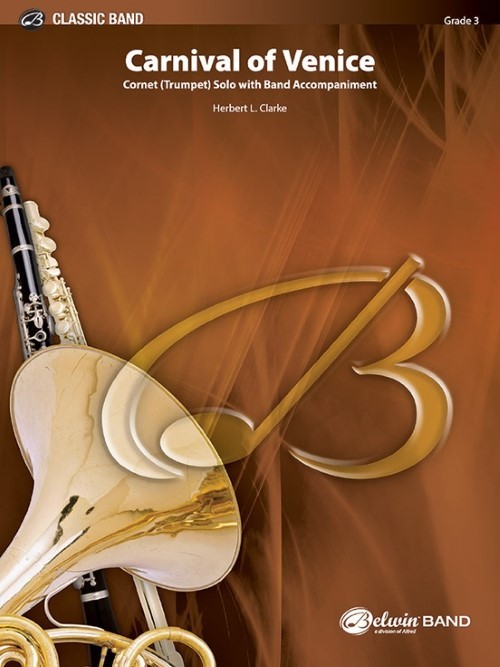 Carnival of Venice (Cornet or Trumpet Solo with Concert Band - Score and Parts)