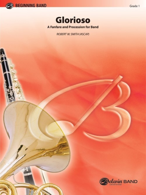 Glorioso (A Fanfare and Procession for Band) (Concert Band - Score and Parts)