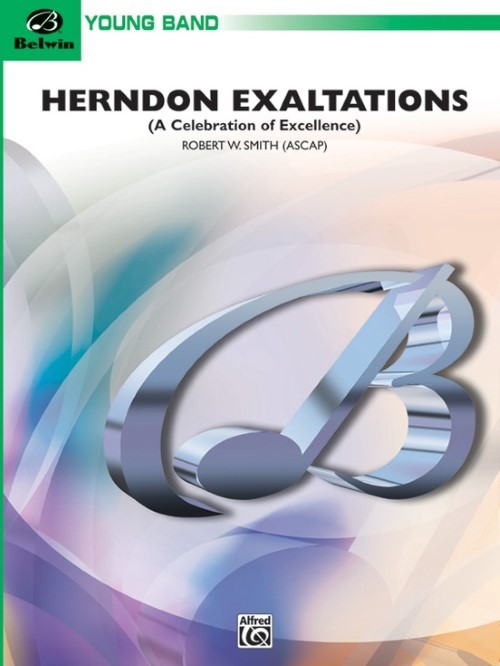 Herndon Exaltations (A Celebration of Excellence) (Concert Band - Score and Parts)