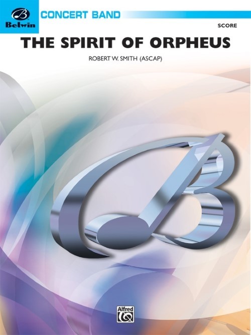 The Spirit of Orpheus (Concert Band - Score and Parts)