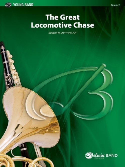 The Great Locomotive Chase (Concert Band - Score and Parts)