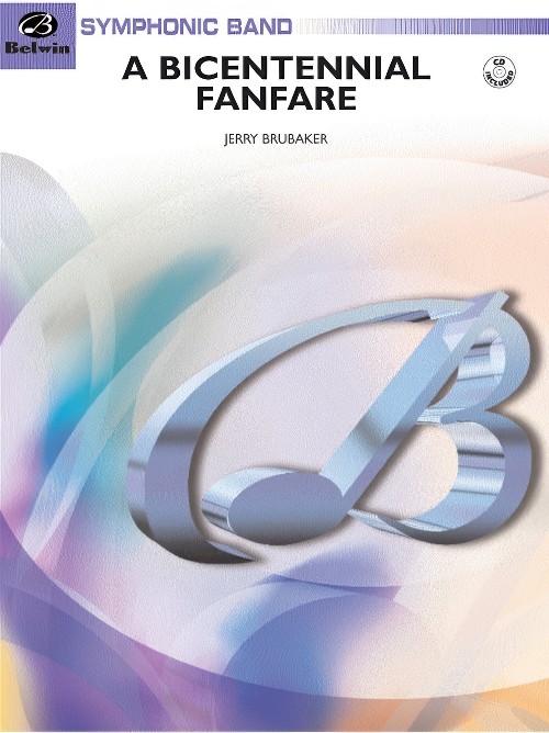 A Bicentennial Fanfare (Concert Band - Score and Parts)