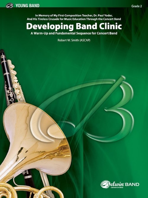 Developing Band Clinic (Concert Band - Score and Parts)