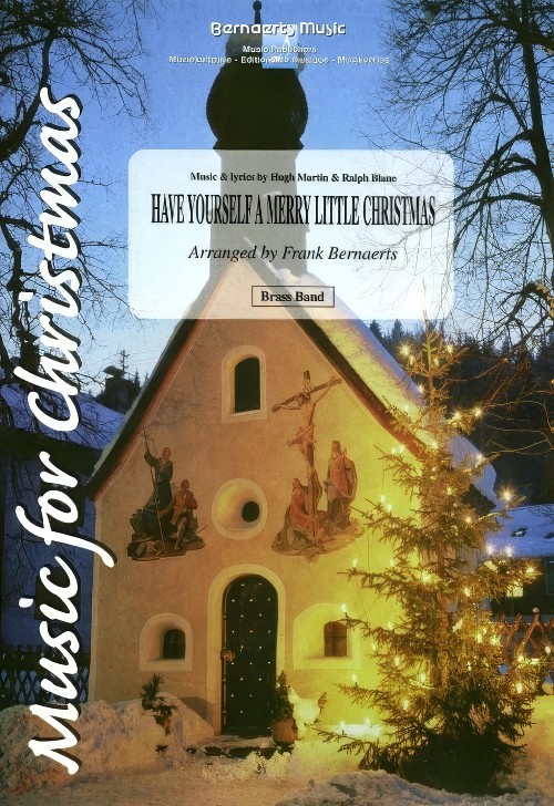 Have Yourself a Merry Little Christmas (Brass Band - Score and Parts)