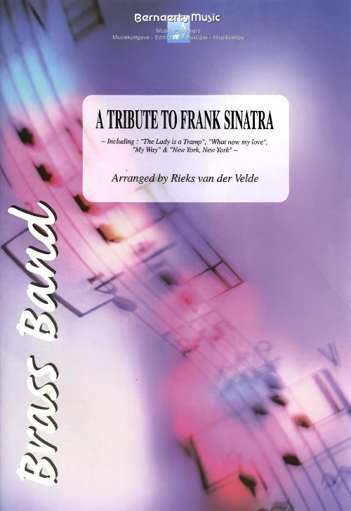 A Tribute to Frank Sinatra (Brass Band - Score and Parts)