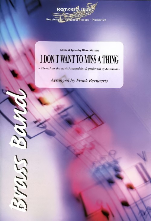 I Don't Want to Miss a Thing (Brass Band - Score and Parts)