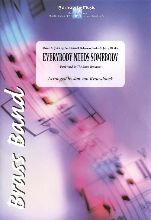 Everybody Needs Somebody (Brass Band - Score and Parts)