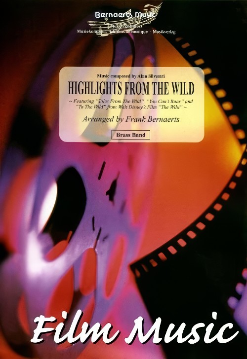 The Wild, Highlights from (Brass Band - Score and Parts)