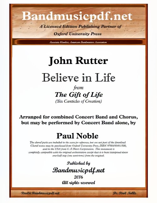 Believe in life (from The Gift of Life) (Concert Band with Optional Choir - Score and Parts)