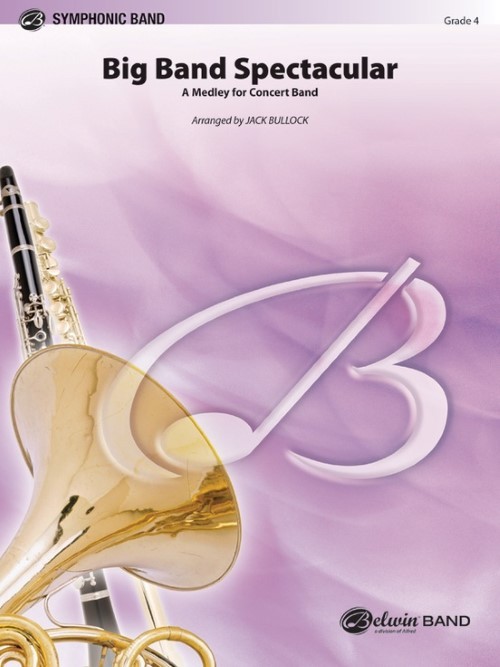 Big Band Spectacular (Concert Band - Score and Parts)