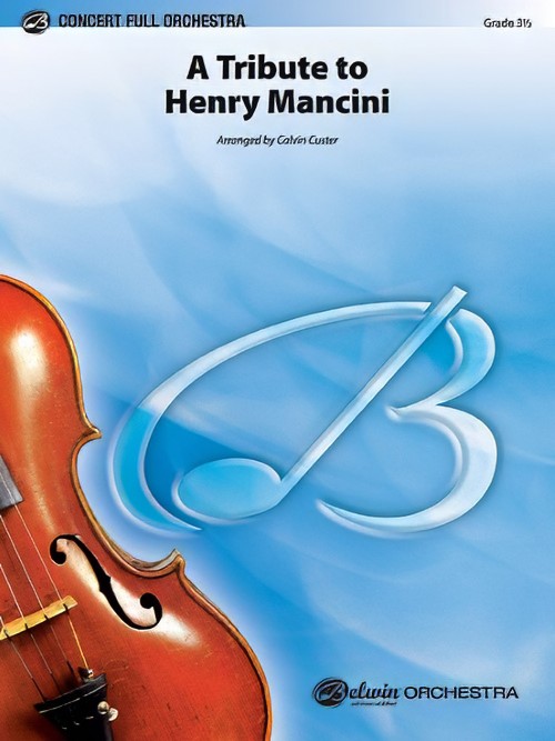 A Tribute to Henry Mancini (Full Orchestra - Score and Parts)