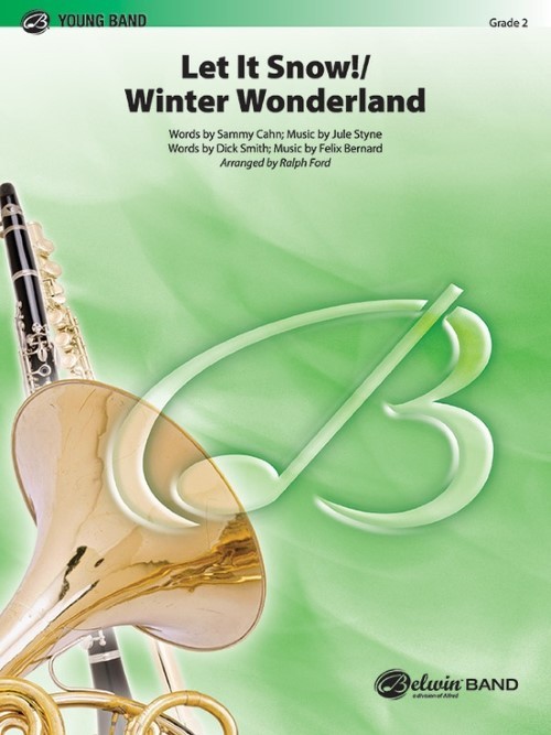 Let It Snow!/Winter Wonderland (Concert Band - Score and Parts)