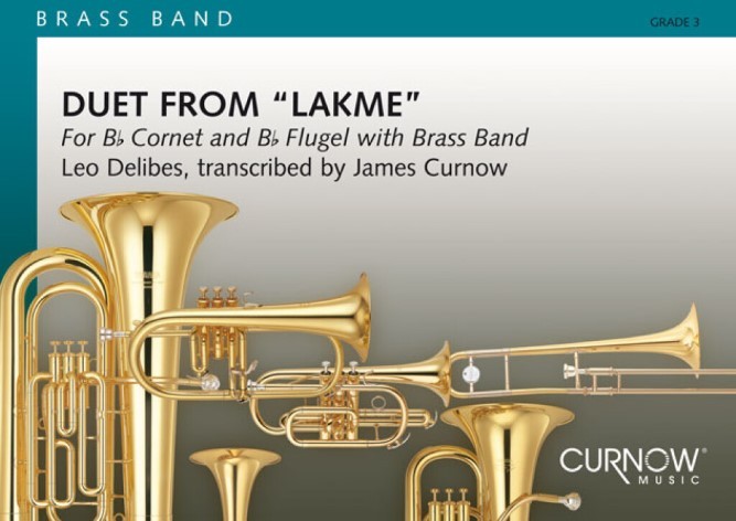 Duet from Lakme (Cornet and Flugel Duet with Brass Band - Score and Parts)