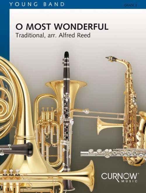 O Most Wonderful (Concert Band - Score and Parts)