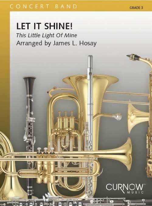 Let It Shine (This Little Light of Mine) (Concert Band - Score and Parts)