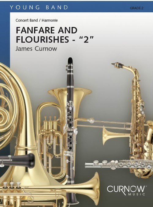 Fanfare and Flourishes 2 (Concert Band - Score and Parts)