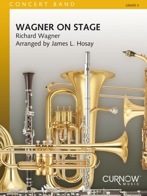 Wagner on Stage (Concert Band - Score and Parts)