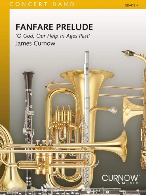 Fanfare Prelude (O God, Our Help in Ages Past) (Concert Band - Score and Parts)