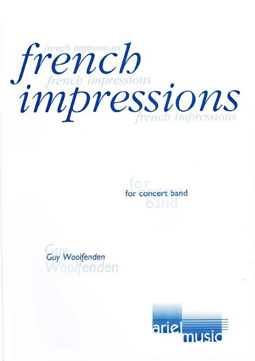 FRENCH IMPRESSIONS (Concert Band)