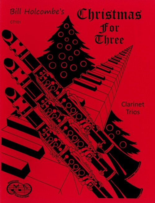 Christmas for Three (Clarinet Trio - Score and Parts)