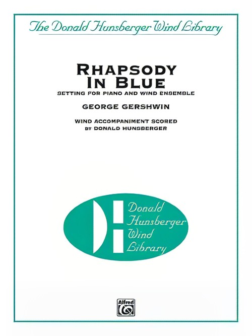 Rhapsody in Blue (Piano Feature with Concert Band - Score and Parts)