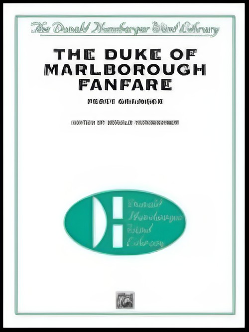 DUKE OF MARLBOROUGH FANFARE (Concert Band)