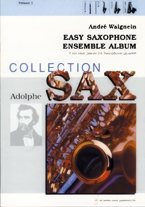 Easy Saxophone Ensemble Album (Saxophone Quartet - Score and Parts)