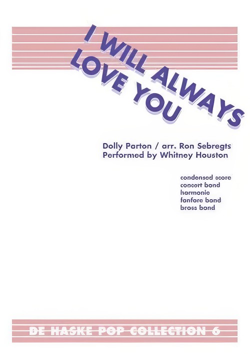 I Will Always Love You (Concert Band - Score and Parts)