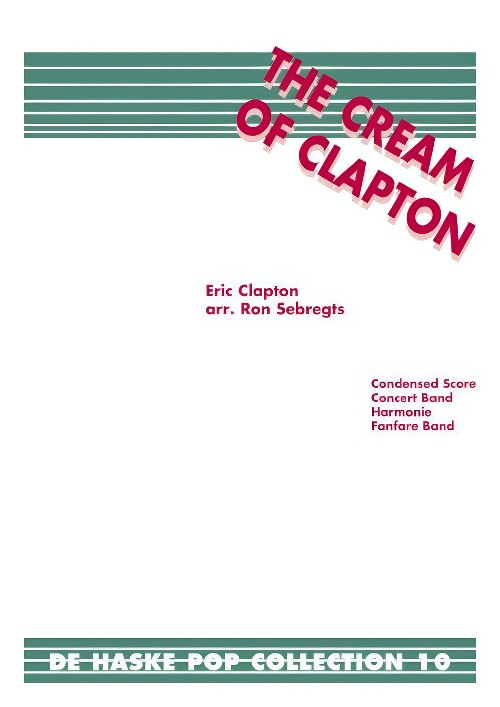 The Cream of Clapton (Concert Band - Score and Parts)