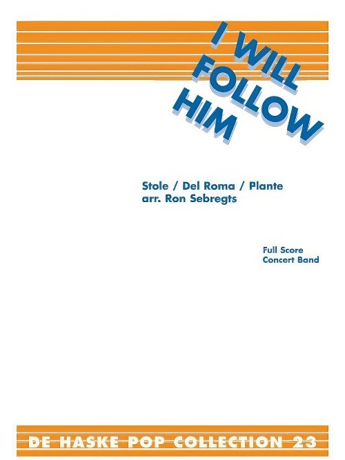 I Will Follow Him (Concert Band - Score and Parts)