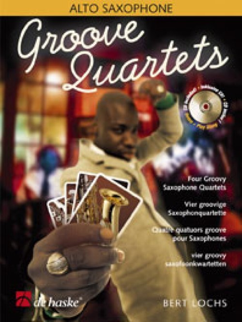 Groove Quartets (Alto Saxophone Quartet - Score and Parts)