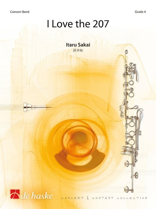 I Love the 207 (Concert Band - Score and Parts)