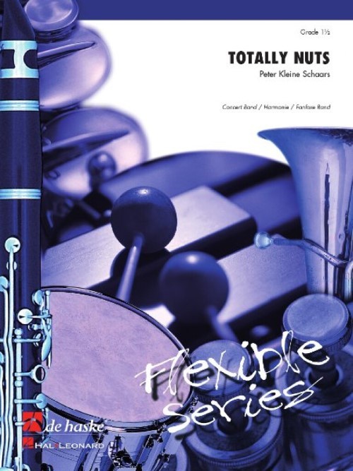 Totally Nuts (Flexible Ensemble - Score and Parts)