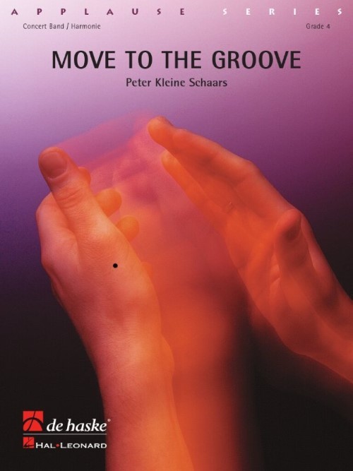 Move to the Groove (Concert Band - Score and Parts)