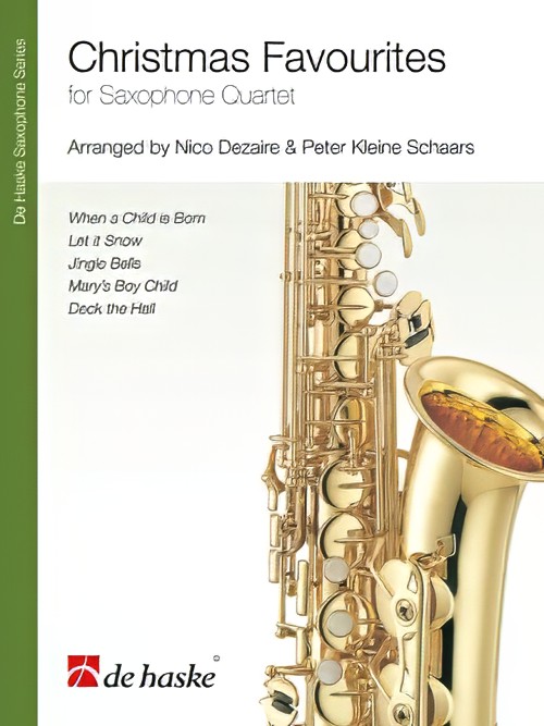 Christmas Favourites (Saxophone Quartet - Score and Parts)