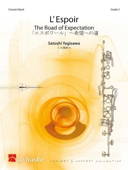 L'Espoir (The Road of Expectation) (Concert Band - Score and Parts)