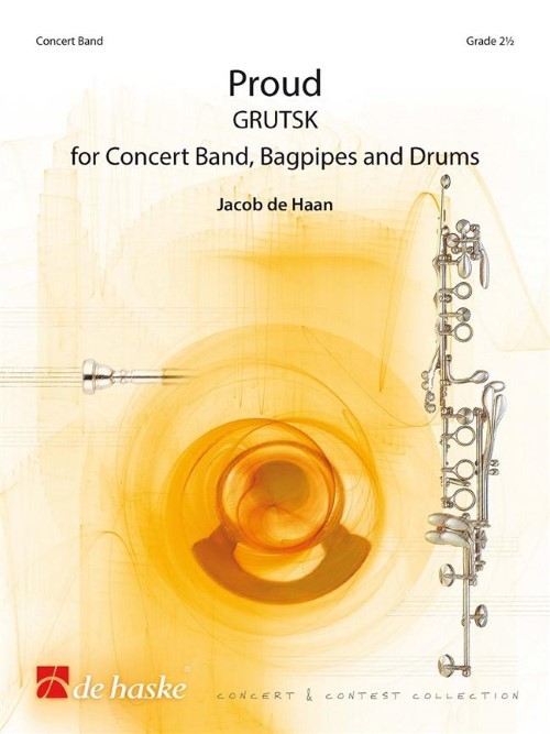 Proud (Grutsk) (Concert Band - Score and Parts)