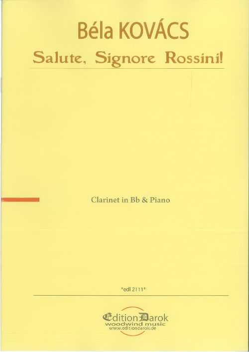 SALUTE SIGNORE ROSSINI (Clarinet)