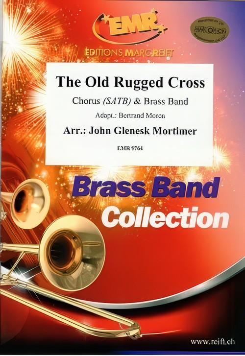 The Old Rugged Cross (SATB Chorus with Brass Band - Score and Parts)