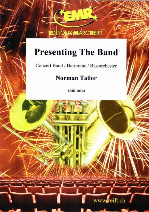 Presenting the Band (Concert Band - Score and Parts)