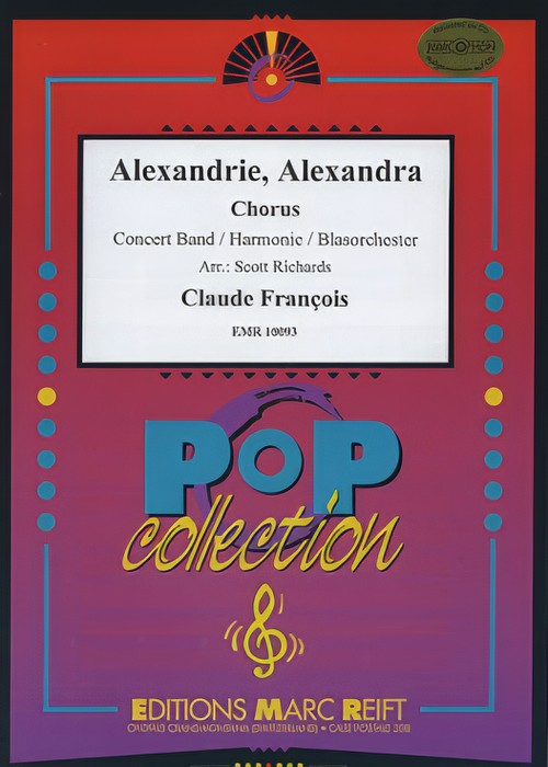 ALEXANDRIE, ALEXANDRA (SATB Chorus with Advanced Concert Band)