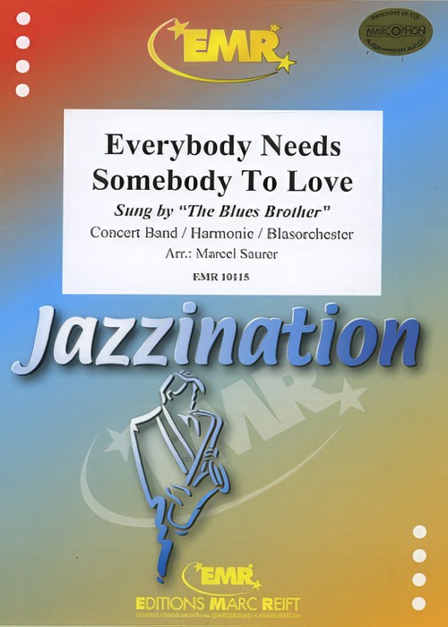 EVERYBODY NEEDS SOMEBODY TO LOVE (Advanced Concert Band)