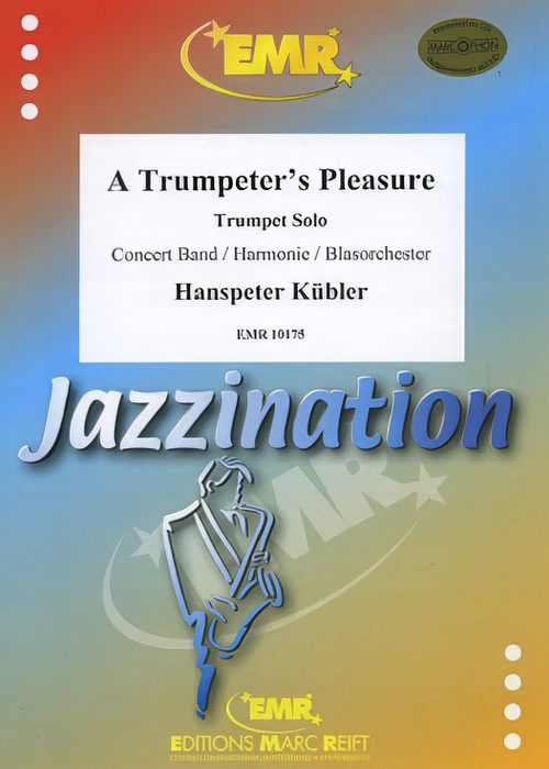 TRUMPETER'S PLEASURE, A (Trumpet Solo with Intermediate Concert Band)