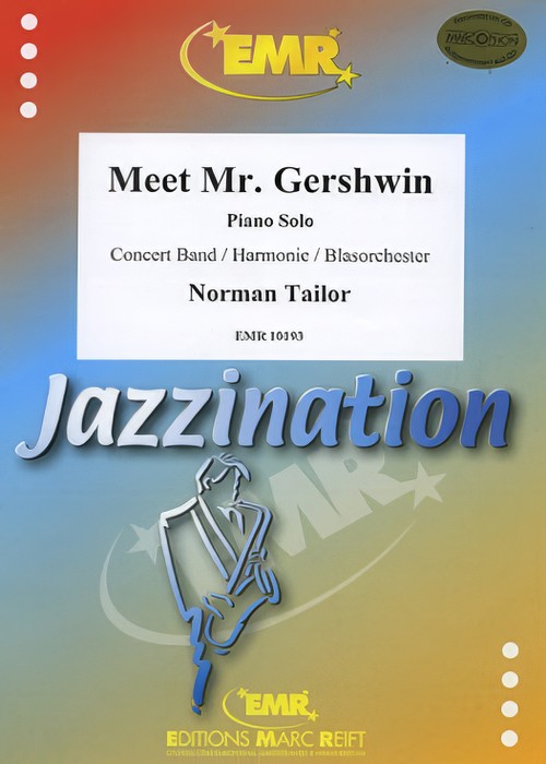 MEET MR GERSHWIN (Piano Solo with Advanced Concert Band)