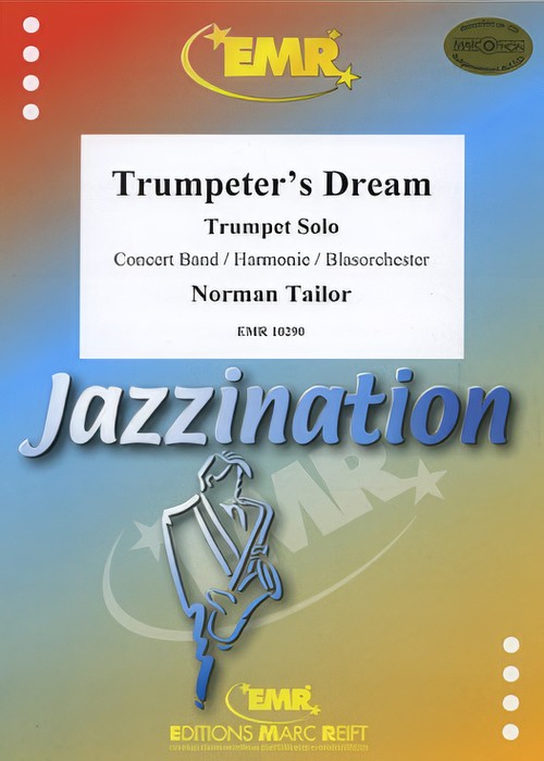 TRUMPETER'S DREAM (Trumpet Solo with Intermediate Concert Band)