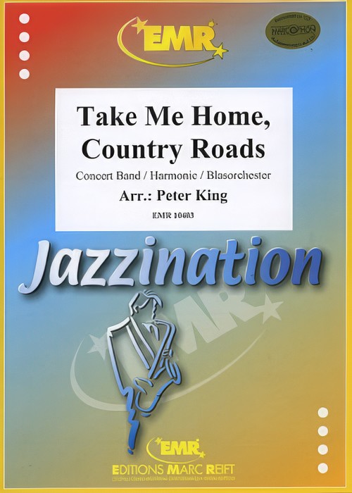 TAKE ME HOME, COUNTRY ROADS (Intermediate Concert Band)